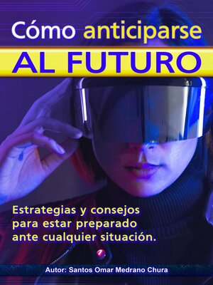 cover image of Cómo anticiparse al futuro.